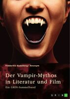 Von „Dracula“ bis „Twilight“: Vampire im Buch und Film