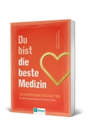 Du bist die beste Medizin