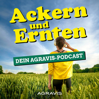 AGRAVIS-Podcast „Ackern und Ernten“ mit dem Thema Frühjahrsdüngung