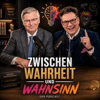 Zwischen Wahrheit und Wahnsinn
