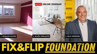 FIX&FLIP Foundation Online-Seminar mit Oliver Fischer: Praxis-Einstieg in den Immobilienhandel